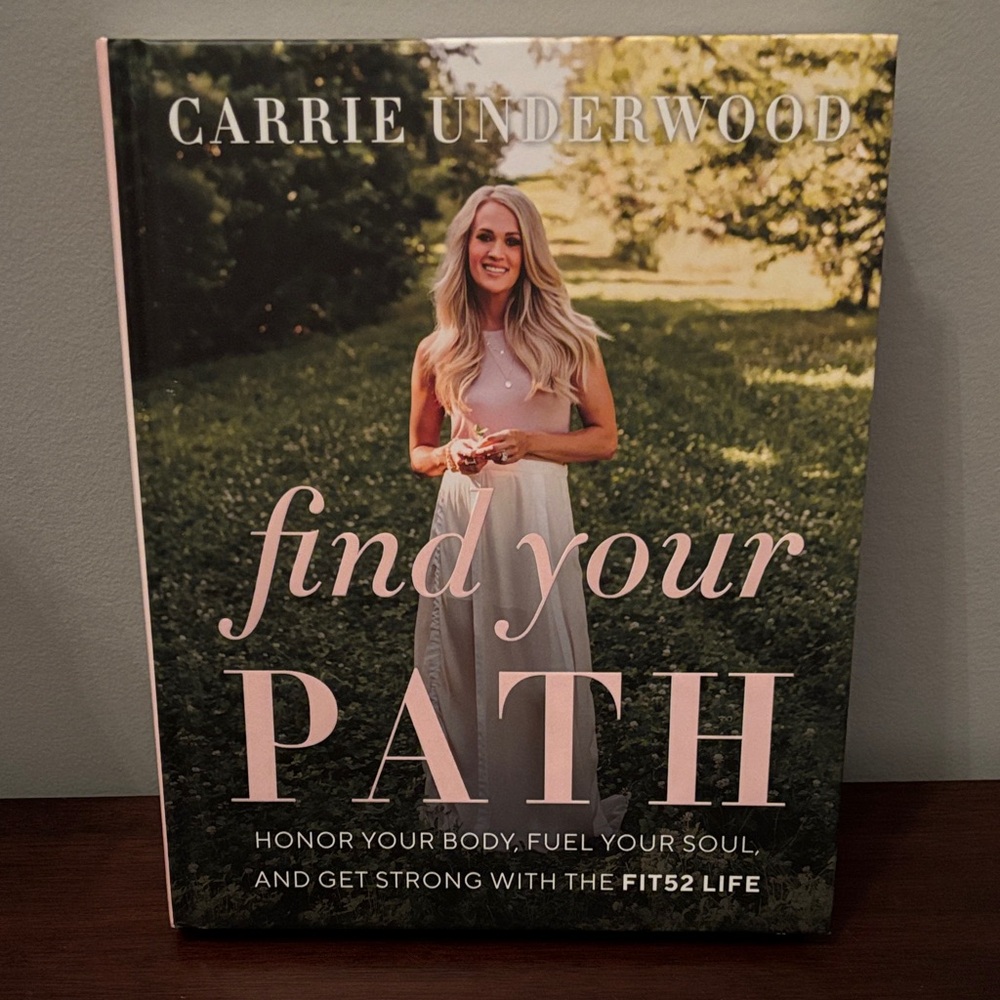 Find Your Path by Carrie Underwood Hardcover Book